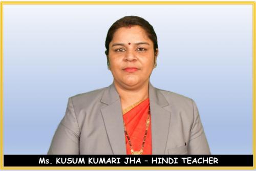 Ms.-KUSUM-KUMARI-JHA-–-HINDI-TEACHER