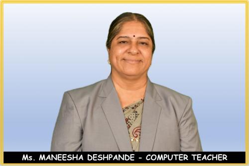 Ms.-MANEESHA-DESHPANDE-COMPUTER-TEACHER